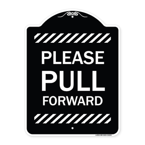 Please Pull Forward Heavy-Gauge Aluminum Architectural Sign, 24" x 18", BW-1824-23284